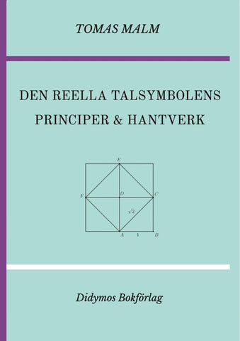 Den reella talsymbolens principer och hantverk