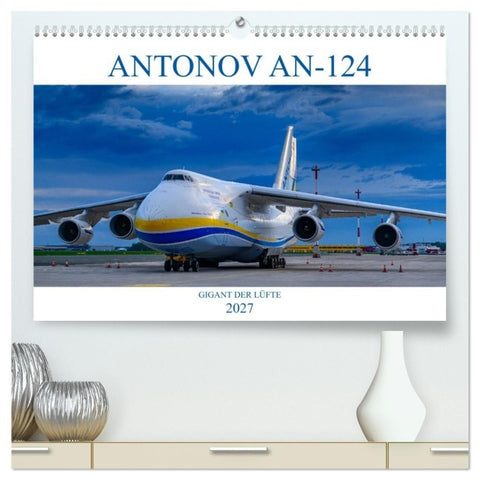 ANTONOV 124 (hochwertiger Premium Wandkalender 2027 DIN A2 quer), Kunstdruck in Hochglanz