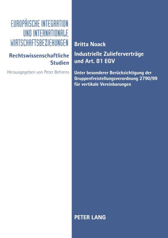 Industrielle Zulieferverträge und Art. 81 EGV