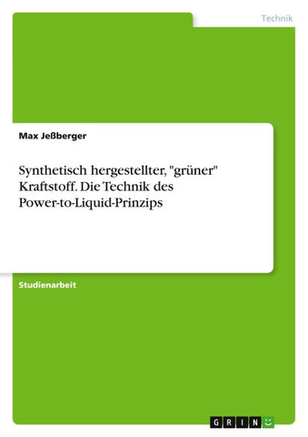 Synthetisch hergestellter, "grüner" Kraftstoff. Die Technik des Power-to-Liquid-Prinzips