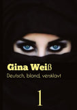 Deutsch, blond, versklavt