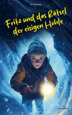 FRITZ UND DAS RÄTSEL DER EISIGEN HÖHLE
