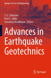 Advances in Earthquake Geotechnics