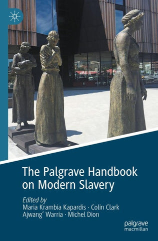 The Palgrave Handbook on Modern Slavery
