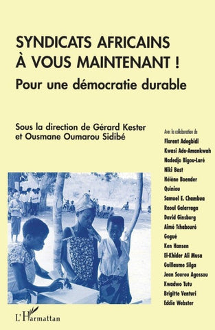 Syndicats africains, à vous maintenant !