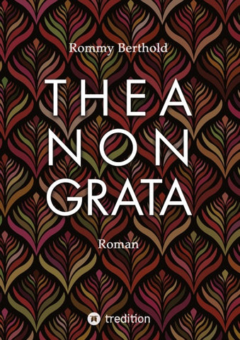 THEA NON GRATA