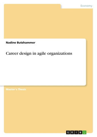Career design in agile organizations