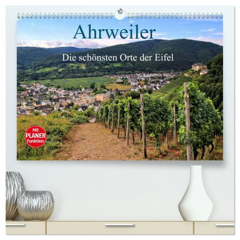 Die schönsten Orte der Eifel - Ahrweiler (hochwertiger Premium Wandkalender 2027 DIN A2 quer), Kunstdruck in Hochglanz