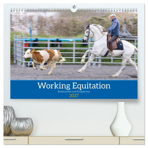 Working Equitation (hochwertiger Premium Wandkalender 2027 DIN A2 quer), Kunstdruck in Hochglanz