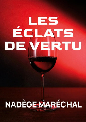 Les éclats de vertu