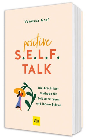 Positive S.E.L.F.-Talk