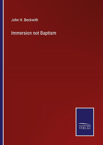 Immersion not Baptism