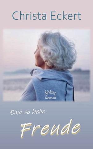 Eine so helle Freude