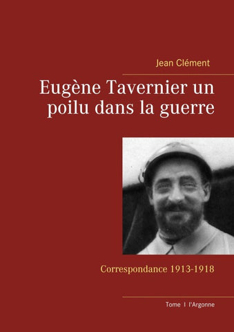 Eugène Tavernier un poilu dans la guerre