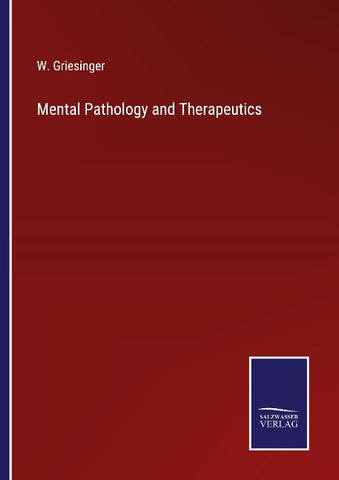Mental Pathology and Therapeutics