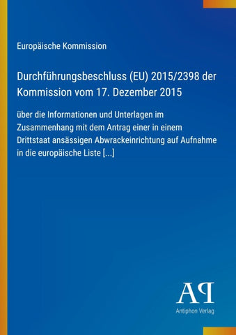Durchführungsbeschluss (EU) 2015/2398 der Kommission vom 17. Dezember 2015