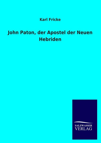 John Paton, der Apostel der Neuen Hebriden