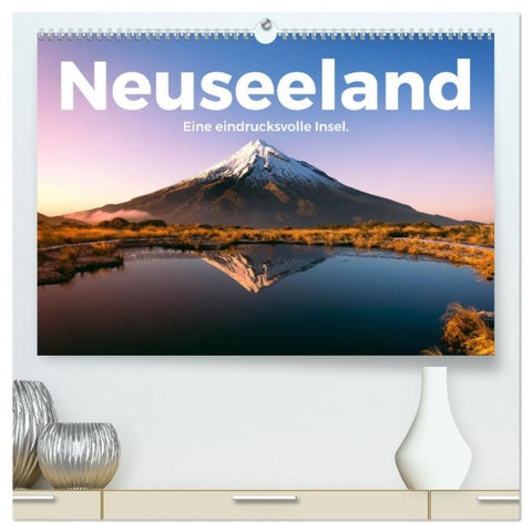 Neuseeland - Eine eindrucksvolle Insel. (hochwertiger Premium Wandkalender 2026 DIN A2 quer), Kunstdruck in Hochglanz