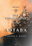 Das Vermächtnis von Astaba