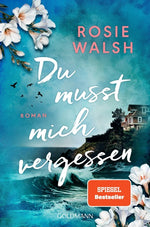 Du musst mich vergessen