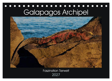 Galapagos Archipel- Faszination Tierwelt (Tischkalender 2027 DIN A5 quer), CALVENDO Monatskalender