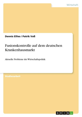 Fusionskontrolle auf dem deutschen Krankenhausmarkt