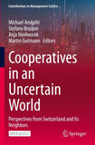 Cooperatives in an Uncertain World