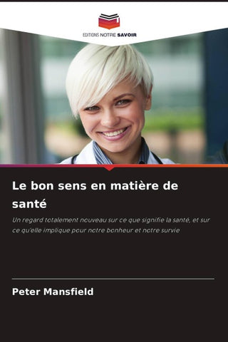 Le bon sens en matière de santé