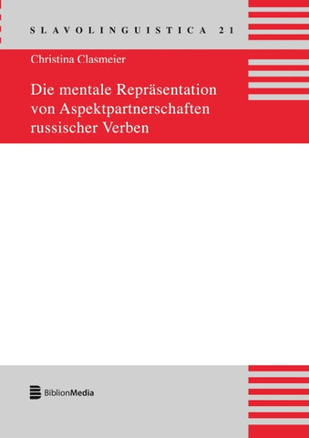 Die mentale Repraesentation von Aspektpartnerschaften russischer Verben