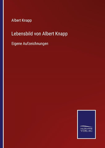 Lebensbild von Albert Knapp