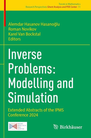 Inverse Problems: Modelling and Simulation