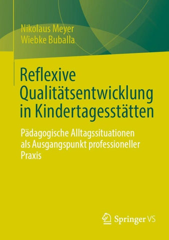 Reflexive Qualitätsentwicklung in Kindertagesstätten