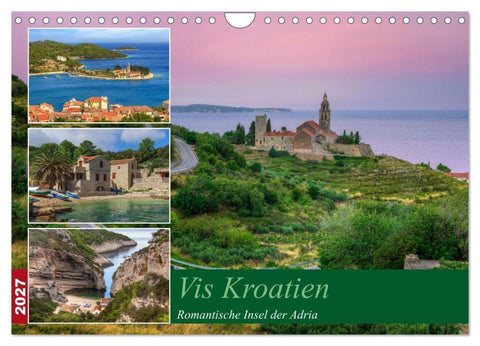 Vis Kroatien - Romantische Insel der Adria (Wandkalender 2027 DIN A4 quer), CALVENDO Monatskalender
