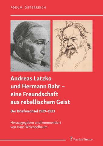 Andreas Latzko und Hermann Bahr – eine Freundschaft aus rebellischem Geist
