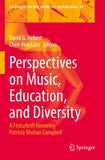 Perspectives on Music, Education, and Diversity