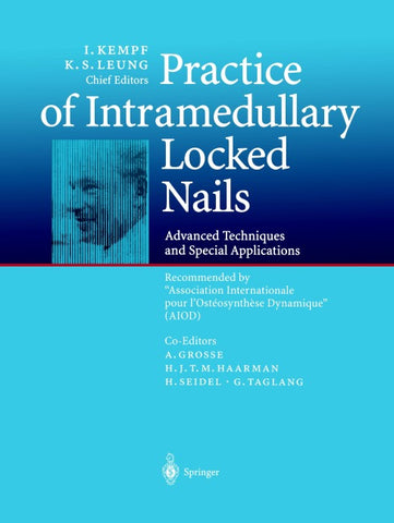 Practice of Intramedullary Locked Nails