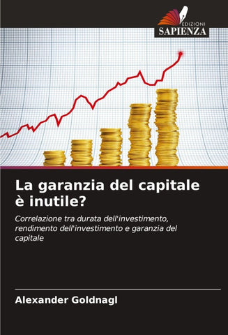 La garanzia del capitale è inutile?