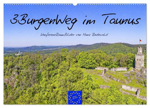 3BurgenWeg im Taunus - Der Erlebnispfad (Wandkalender 2027 DIN A2 quer), CALVENDO Monatskalender