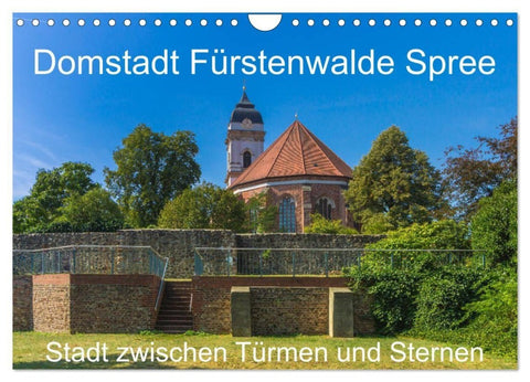 Domstadt Fürstenwalde Spree (Wandkalender 2027 DIN A4 quer), CALVENDO Monatskalender