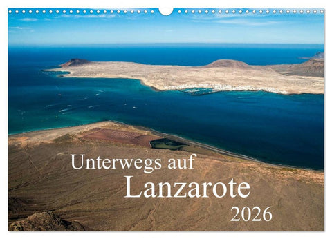 Unterwegs auf Lanzarote (Wandkalender 2026 DIN A3 quer), CALVENDO Monatskalender