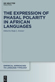 The Expression of Phasal Polarity in African Languages