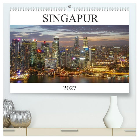 Singapur (hochwertiger Premium Wandkalender 2027 DIN A2 quer), Kunstdruck in Hochglanz