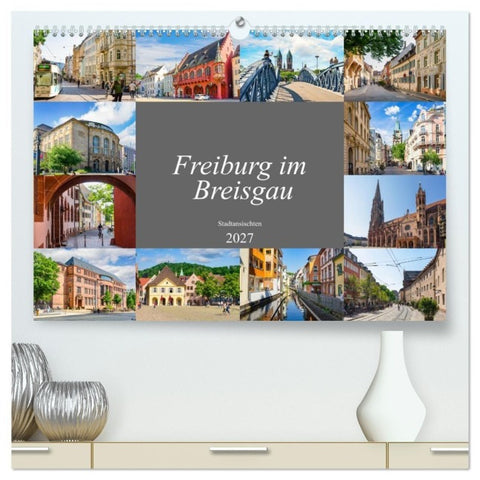 Freiburg im Breisgau Impressionen (hochwertiger Premium Wandkalender 2027 DIN A2 quer), Kunstdruck in Hochglanz
