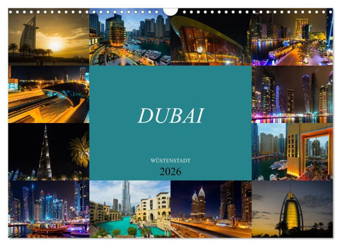 Dubai Wüstenstadt (Wandkalender 2026 DIN A3 quer), CALVENDO Monatskalender