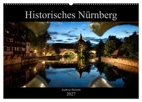 Historisches Nürnberg (Wandkalender 2027 DIN A2 quer), CALVENDO Monatskalender