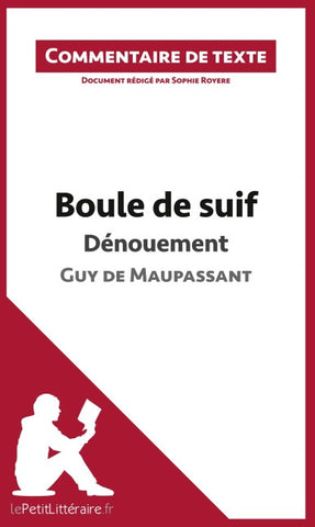 Boule de suif de Maupassant - Dénouement (Commentaire de texte)