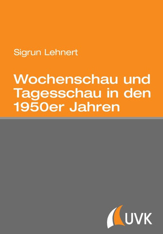 Wochenschau und Tagesschau in den 1950er Jahren