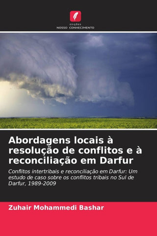 Abordagens locais à resolução de conflitos e à reconciliação em Darfur