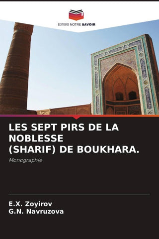 LES SEPT PIRS DE LA NOBLESSE (SHARIF) DE BOUKHARA.