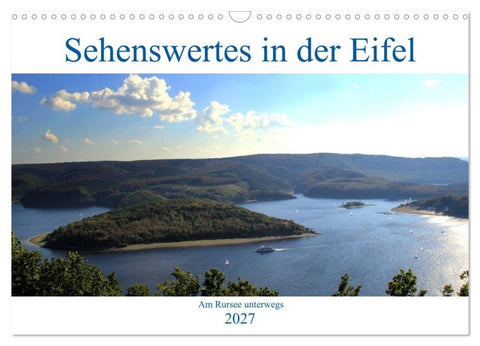 Sehenswertes in der Eifel - Am Rursee unterwegs (Wandkalender 2027 DIN A3 quer), CALVENDO Monatskalender